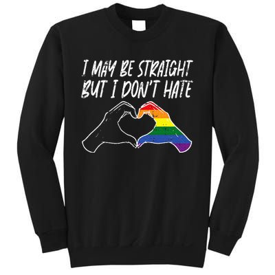 I May Be Straight But Do Not Hate G.A.Y Pride Ally L.G.B.T.Q Lgbt Sweatshirt