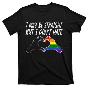 I May Be Straight But Do Not Hate G.A.Y Pride Ally L.G.B.T.Q Lgbt T-Shirt