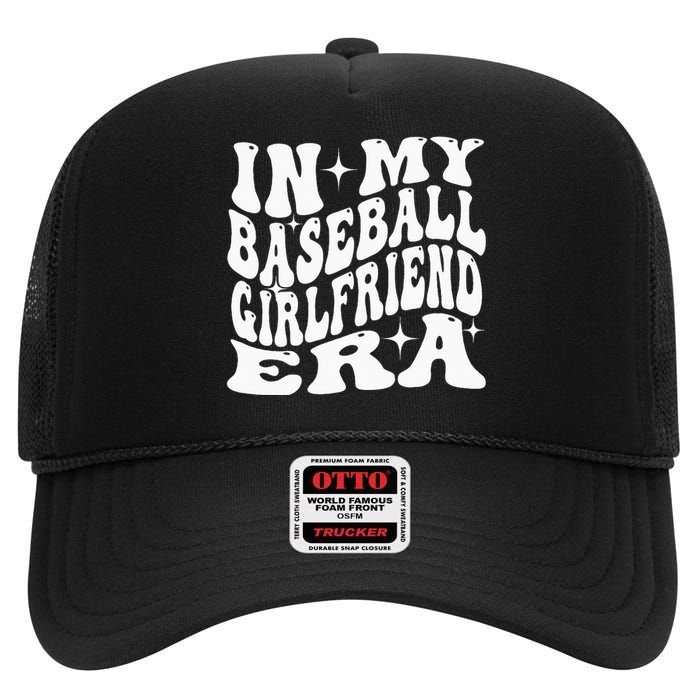 In My Baseball Girlfriend Era High Crown Mesh Back Trucker Hat