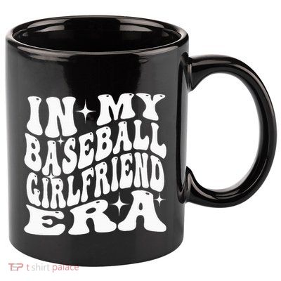 In My Baseball Girlfriend Era 11oz C Handle Ceramic Mug