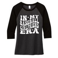 In My Baseball Girlfriend Era Women's Tri-Blend 3/4-Sleeve Raglan Shirt