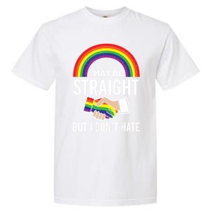 I May Be Straight But I Dont Hate Maybe Lgbt Csd Gift Garment-Dyed Heavyweight T-Shirt