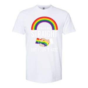 I May Be Straight But I Dont Hate Maybe Lgbt Csd Gift Softstyle CVC T-Shirt