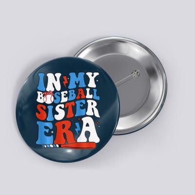 In My Baseball Sister Era Groovy Baseball Sister 2 Sided Button