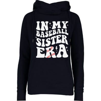 In My Baseball Sister Era Groovy Retro Proud Baseball Sister Womens Funnel Neck Pullover Hood