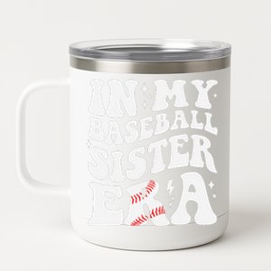 In My Baseball Sister Era Groovy Retro Proud Baseball Sister 12 oz Stainless Steel Tumbler Cup