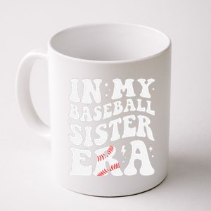 In My Baseball Sister Era Groovy Retro Proud Baseball Sister Coffee Mug