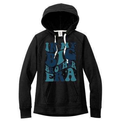 In My Big Brother Era Family Brother Women's Fleece Hoodie