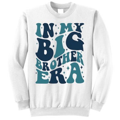 In My Big Brother Era Family Brother Sweatshirt