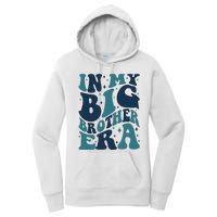 In My Big Brother Era Family Brother Women's Pullover Hoodie