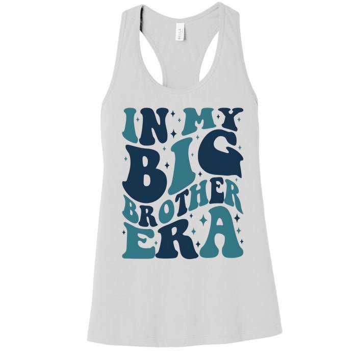 In My Big Brother Era Family Brother Women's Racerback Tank