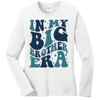 In My Big Brother Era Family Brother Ladies Long Sleeve Shirt