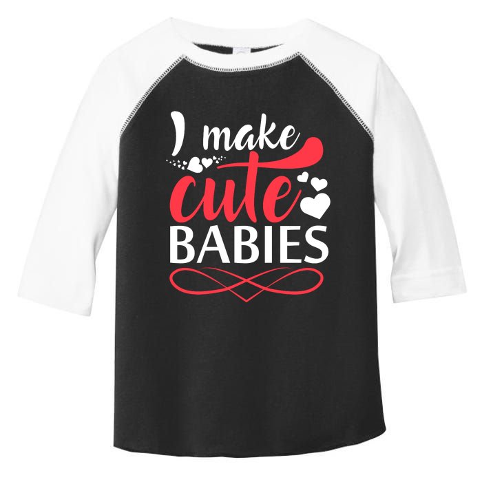 I MAKE CUTE BABIES Toddler Fine Jersey T-Shirt