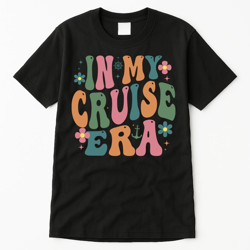 In My Cruise Era Cruising Lover Tall T-Shirt