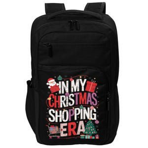 In My Christmas Shopping Era Cute Xmas Merry Christmas Women Impact Tech Backpack