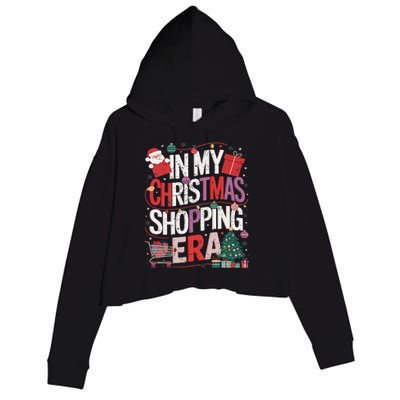 In My Christmas Shopping Era Cute Xmas Merry Christmas Women Crop Fleece Hoodie