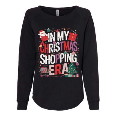 In My Christmas Shopping Era Cute Xmas Merry Christmas Women Womens California Wash Sweatshirt