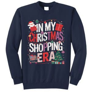 In My Christmas Shopping Era Cute Xmas Merry Christmas Women Tall Sweatshirt