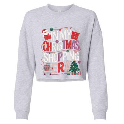 In My Christmas Shopping Era Cute Xmas Merry Christmas Women Cropped Pullover Crew