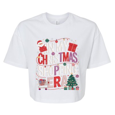 In My Christmas Shopping Era Cute Xmas Merry Christmas Women Bella+Canvas Jersey Crop Tee