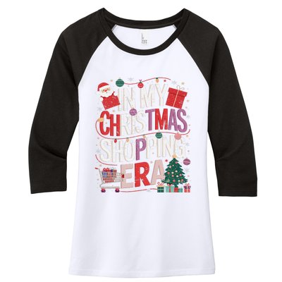 In My Christmas Shopping Era Cute Xmas Merry Christmas Women Women's Tri-Blend 3/4-Sleeve Raglan Shirt