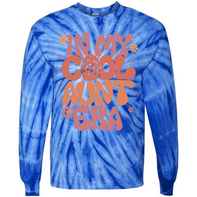 In My Cool Aunt Era Gift Cool Funny Gift For Auntie Meaningful Gift Tie-Dye Long Sleeve Shirt