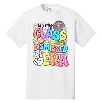 In My Class Dismissed Era Summer Break Tall T-Shirt