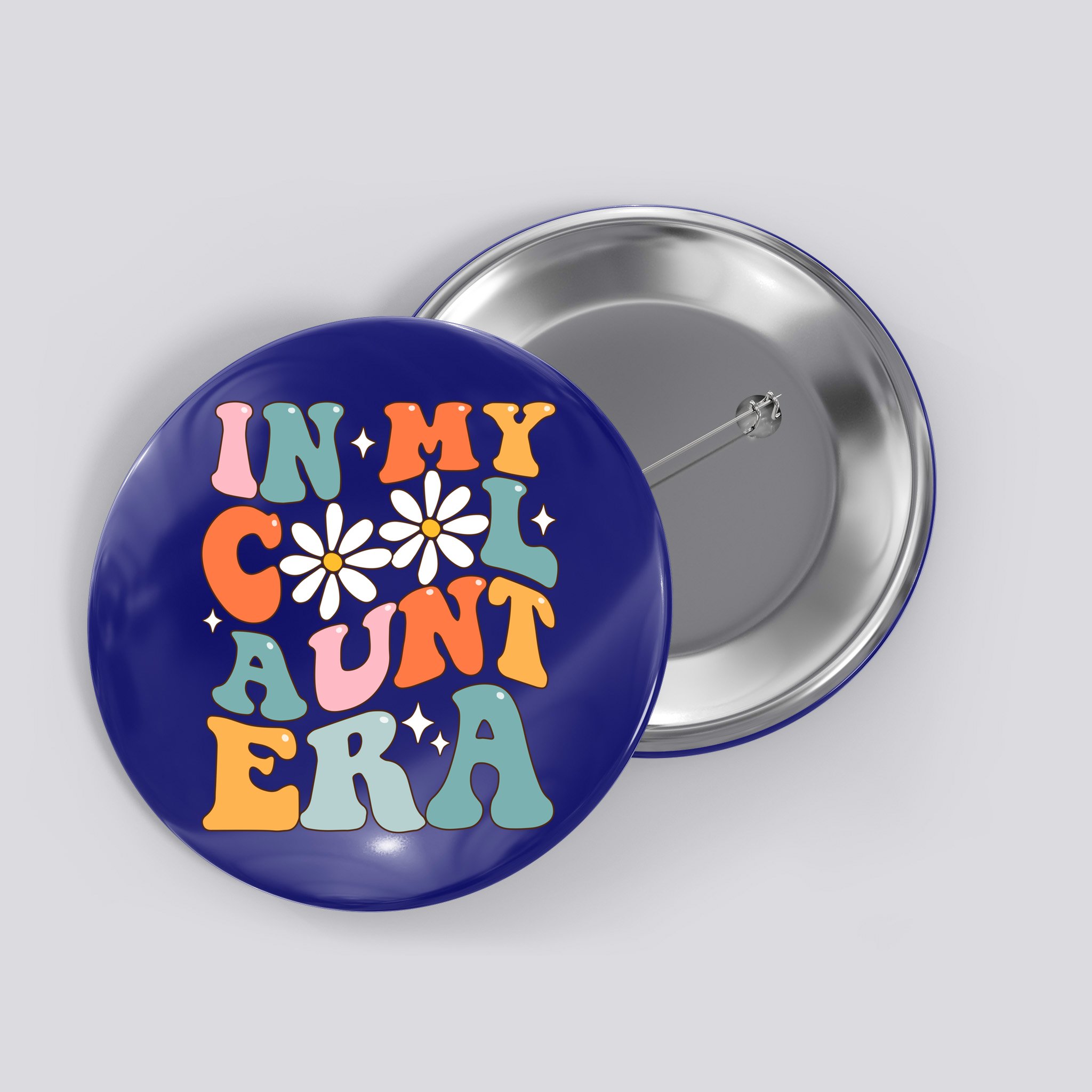 In My Cool Aunt Era Smile Mothers Day Cool Funny Gift For Auntie Gift Button