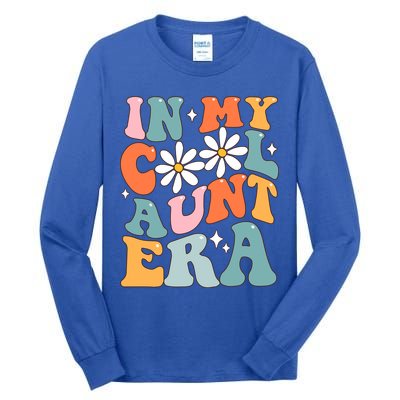 In My Cool Aunt Era Smile Mothers Day Cool Funny Gift For Auntie Gift Tall Long Sleeve T-Shirt