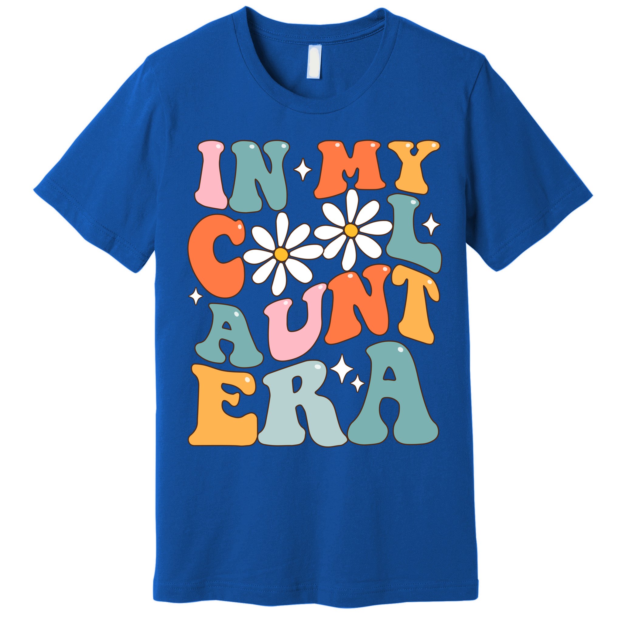 In My Cool Aunt Era Smile Mothers Day Cool Funny Gift For Auntie Gift Premium T-Shirt