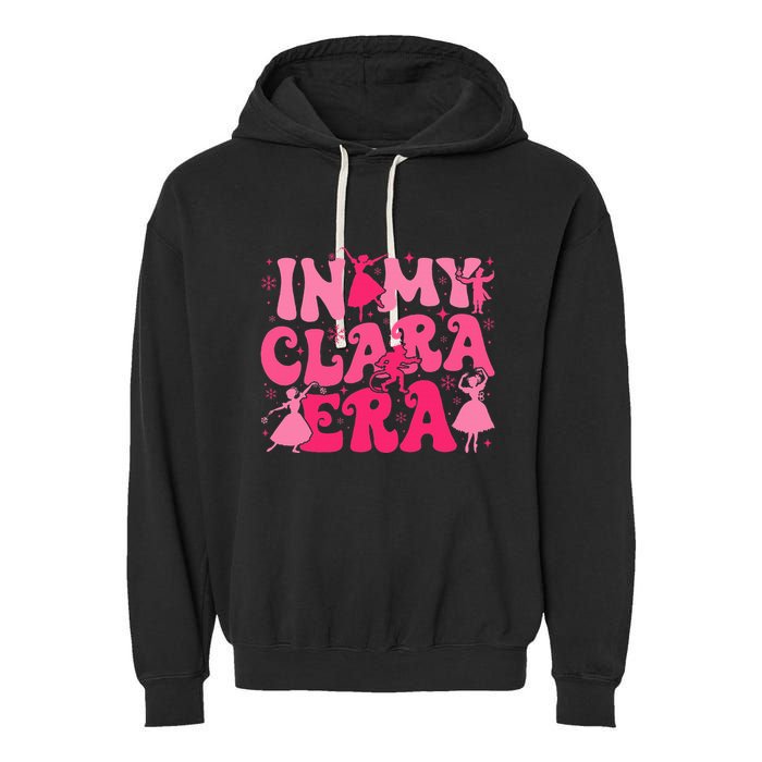 In My Clara Era Nutcracker Ballet Sugar Plum Fairy Groovy  Garment-Dyed Fleece Hoodie