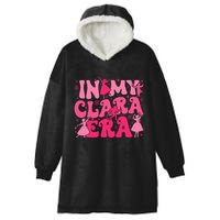 In My Clara Era Nutcracker Ballet Sugar Plum Fairy Groovy  Hooded Wearable Blanket