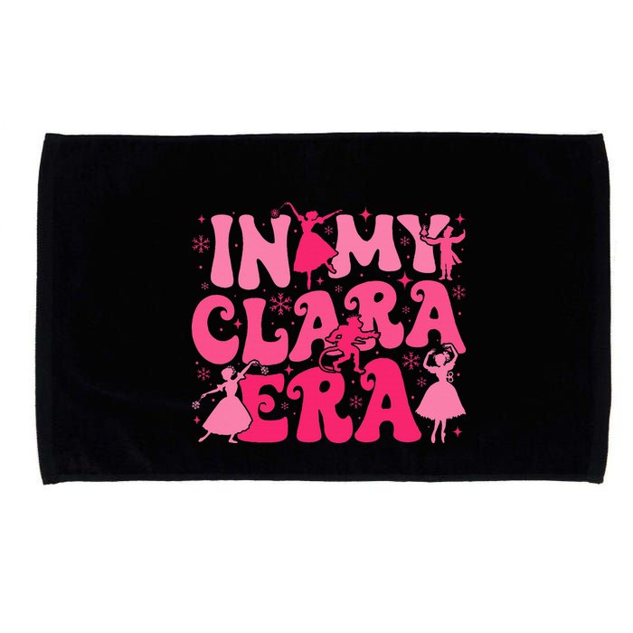 In My Clara Era Nutcracker Ballet Sugar Plum Fairy Groovy  Microfiber Hand Towel