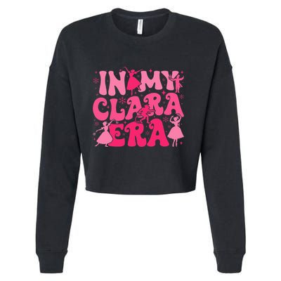In My Clara Era Nutcracker Ballet Sugar Plum Fairy Groovy  Cropped Pullover Crew