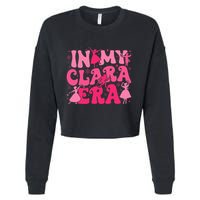 In My Clara Era Nutcracker Ballet Sugar Plum Fairy Groovy  Cropped Pullover Crew