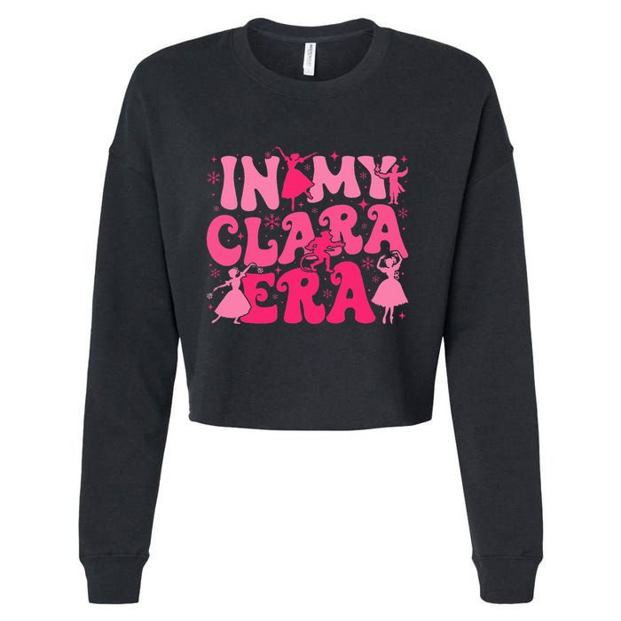 In My Clara Era Nutcracker Ballet Sugar Plum Fairy Groovy  Cropped Pullover Crew