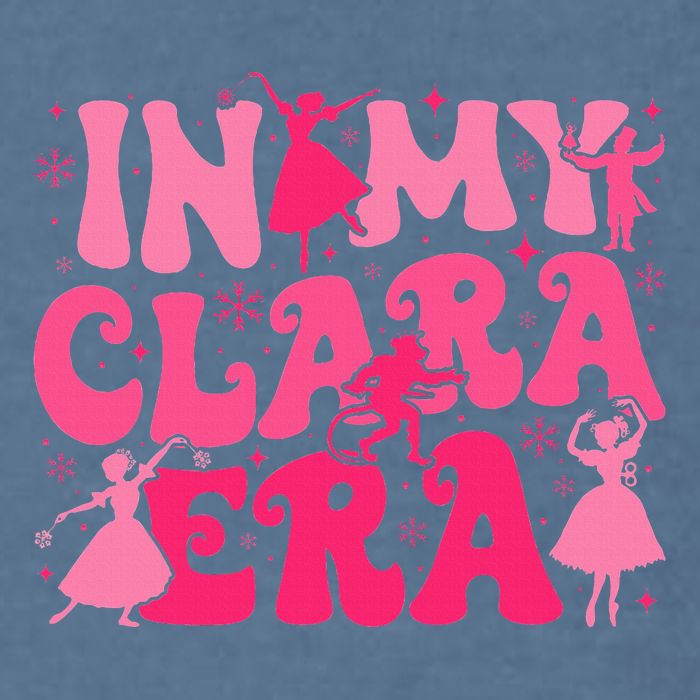 In My Clara Era Nutcracker Ballet Sugar Plum Fairy Groovy  Garment-Dyed Sweatshirt