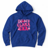 In My Clara Era Nutcracker Ballet Sugar Plum Fairy Groovy  Hoodie