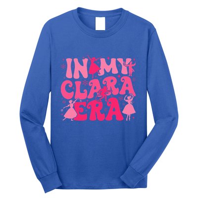 In My Clara Era Nutcracker Ballet Sugar Plum Fairy Groovy  Long Sleeve Shirt