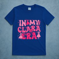 In My Clara Era Nutcracker Ballet Sugar Plum Fairy Groovy  T-Shirt