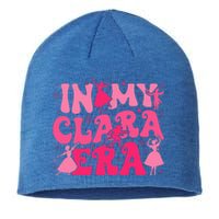 In My Clara Era Nutcracker Ballet Sugar Plum Fairy Groovy  Sustainable Beanie