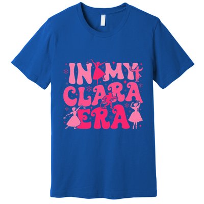 In My Clara Era Nutcracker Ballet Sugar Plum Fairy Groovy  Premium T-Shirt