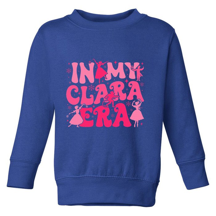 In My Clara Era Nutcracker Ballet Sugar Plum Fairy Groovy  Toddler Sweatshirt