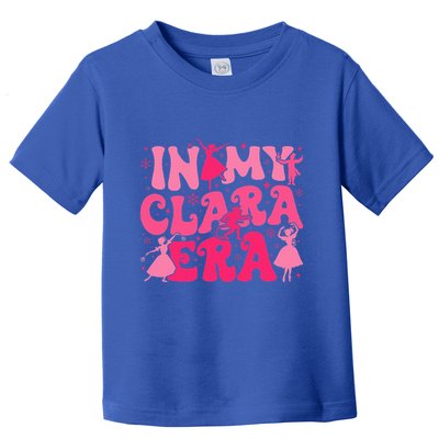 In My Clara Era Nutcracker Ballet Sugar Plum Fairy Groovy  Toddler T-Shirt