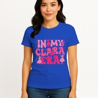 In My Clara Era Nutcracker Ballet Sugar Plum Fairy Groovy  Womens T-Shirt