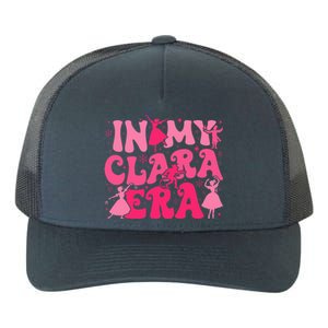 In My Clara Era Nutcracker Ballet Sugar Plum Fairy Groovy  Yupoong Adult 5-Panel Trucker Hat