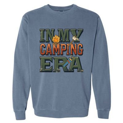 In My Camping Era Adventure Camping Lovers Meaningful Gift Garment-Dyed Sweatshirt