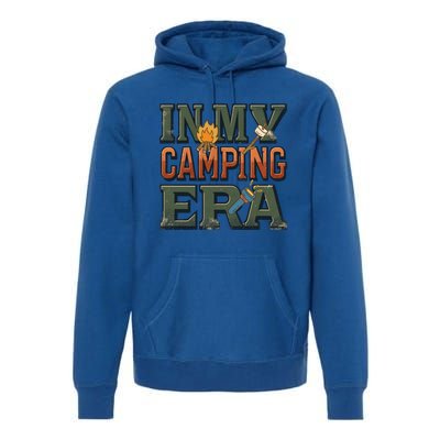 In My Camping Era Adventure Camping Lovers Meaningful Gift Premium Hoodie