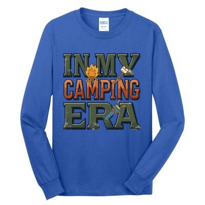 In My Camping Era Adventure Camping Lovers Meaningful Gift Tall Long Sleeve T-Shirt