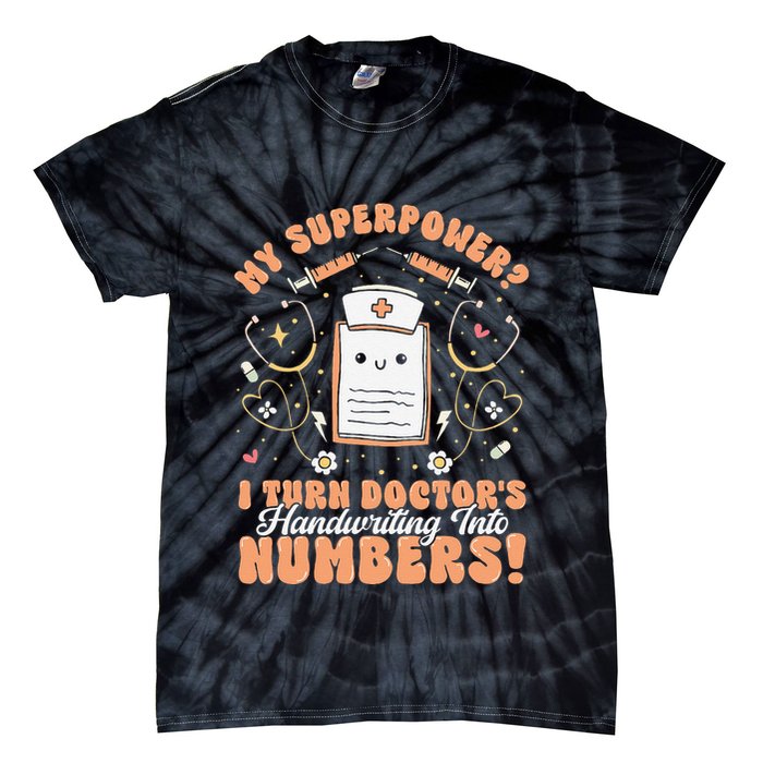 Icd Medical Coder Coding Worker Billing Handwriting Humor Tie-Dye T-Shirt